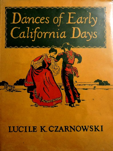 Cover of <i>Dances of Early California Days</i>