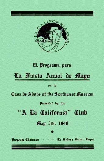 La Fiesta Anual de Mayo
Front of Program

            May 5th, 1940
Los Californios collection.