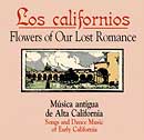 Small picture of Flowers of Our Lost Romance Album by Los californios®